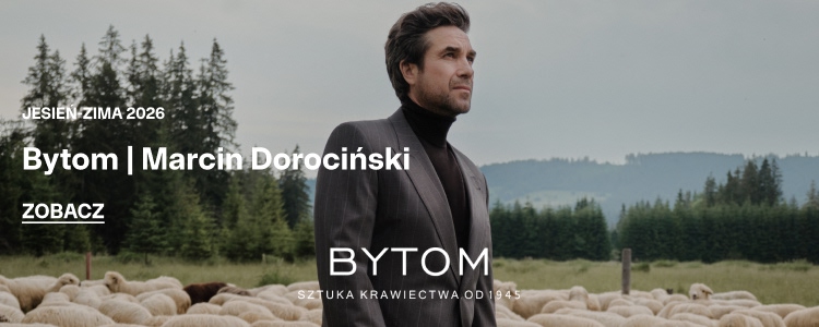 Reklama Bytom — jesień-zima 2026: płaszcze i kurtki, sztuka krawiectwa od 1945